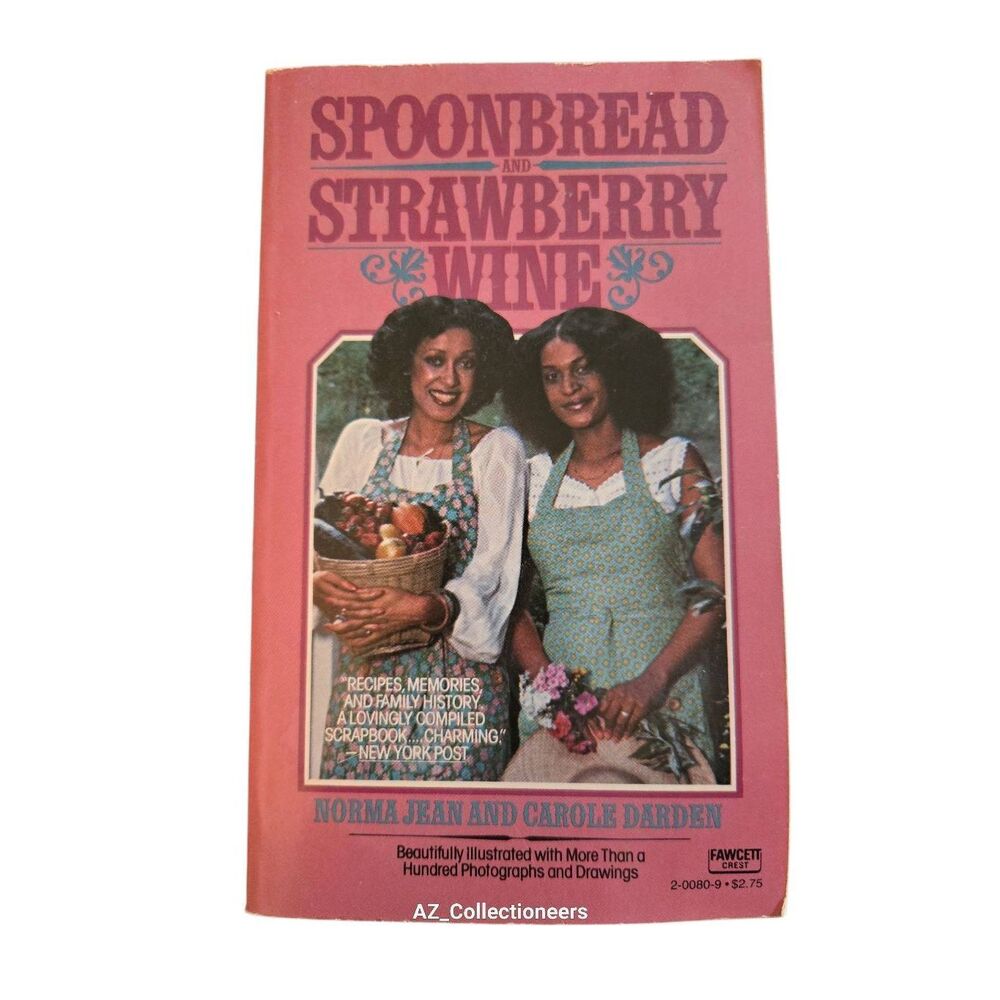 Spoonbread and strawberry wine by Norma Jean and Carole Darden - fawcett crest -